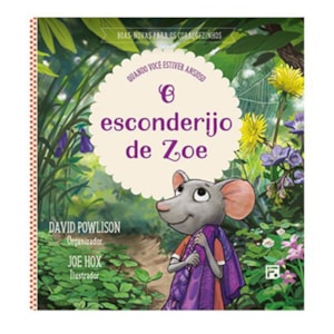 O Esconderijo de Zoe | David Powlison