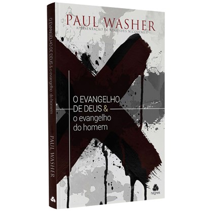 O Evangelho de Deus e o Evangelho do Homem | Paul Washer