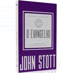 O Evangelho | John Stott