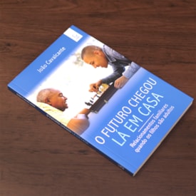 Segunda imagem do produto O Futuro Chegou Lá em Casa | 
                                Isaque Alves