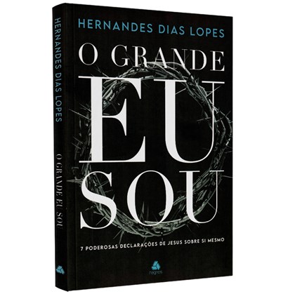 O Grande Eu Sou | Hernandes Dias Lopes