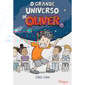 O Grande Universo De Oliver Vol. 1 | Jorge Cham