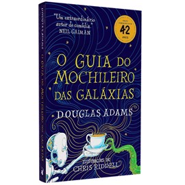 O Guia do Mochileiro das Galáxias | Douglas Adams