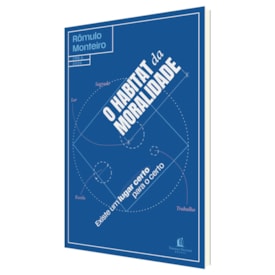 Segunda imagem do produto O Habitat da Moralidade | Rômulo Monteiro