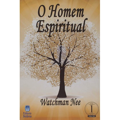 O Homem Espiritual | Watchman Nee | (Vol 1)