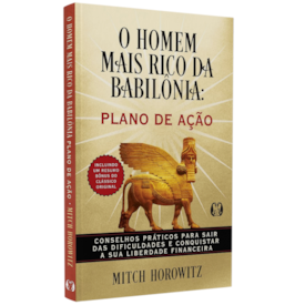 O Homem Mais Rico da Babilônia | Plano de Ação