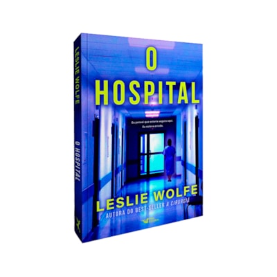 Segunda imagem do produto O Hospital | Leslie Wolfe