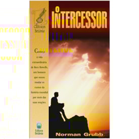O Intercessor | Norman Grubb