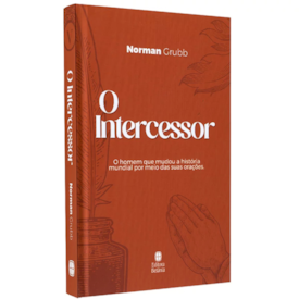 O Intercessor | Norman Grubb
                                 | Capa Dura