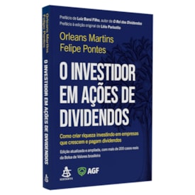 O Investidor em Ações de Dividendos | Orleans Martins e Felipe Pontes