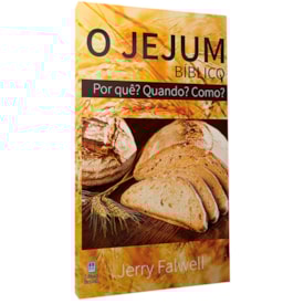 O Jejum Bíblico | Jerry Falwell