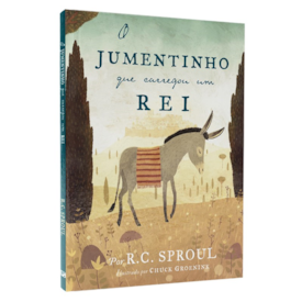 Segunda imagem do produto O Jumentinho que Carregou um Rei | R. C. Sproul
