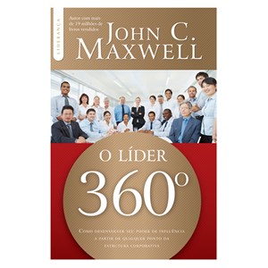 O Líder 360° | John C. Maxwell