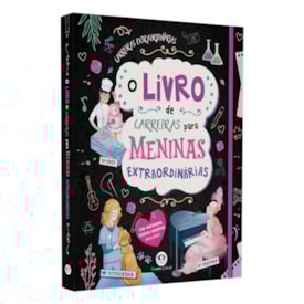 O Livro de Carreiras Para Meninas Extraordinárias | Carreiras Extraordinárias