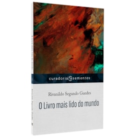 O Livro Mais Lido do Mundo | Rivanildo Segundo Guedes