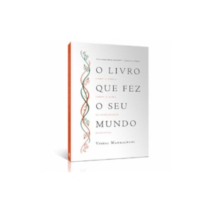 O Livro que Fez o Seu Mundo | Vishal Mangalwad
