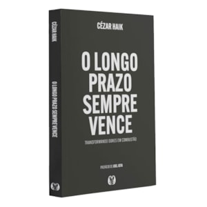 Segunda imagem do produto O Longo Prazo Sempre Vence | Cézar Haik