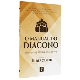 O Manual do Diácono | Hélder Cardin