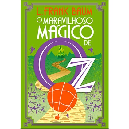 O Maravilhoso Mágico de Oz | L. Frank Baum
