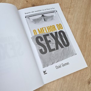O Melhor do Sexo | Osiel Gomes