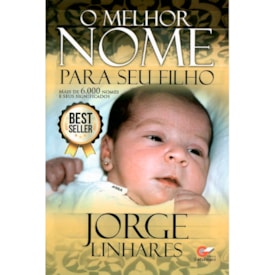 O Melhor Nome Para Seu Filho | Jorge Linhares