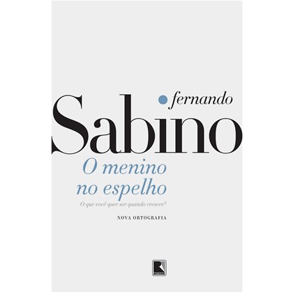 O Menino no Espelho | Fernando Sabino
