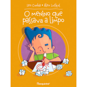O Menino Que Passava a Limpo | Leo Cunha