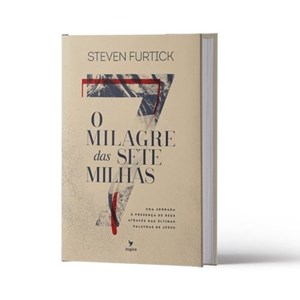 O Milagre das Sete Milhas | Steven Furtick