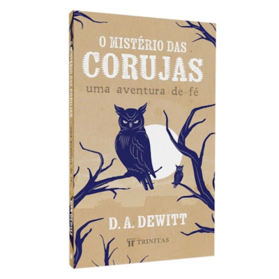 O Mistério das Corujas | Dan Dewitt