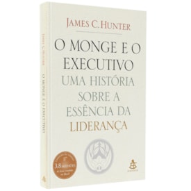 O Monge e o Executivo | James C. Hunter