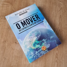 Segunda imagem do produto O Mover do Espírto Santo na Terra | Erivaldo de Jesus