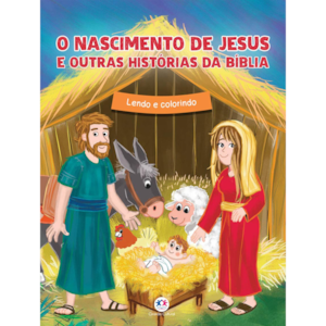 O Nascimento de Jesus e Outras Histórias da Bíblia