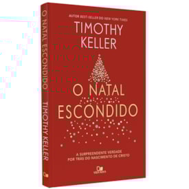 O Natal Escondido | Timothy Keller