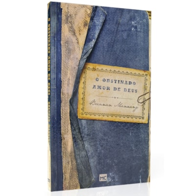 O Obstinado Amor de Deus | Brennan Manning