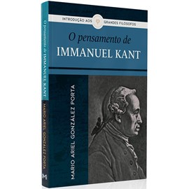 O pensamento de Immanuel Kant | Mario Ariel González Porta