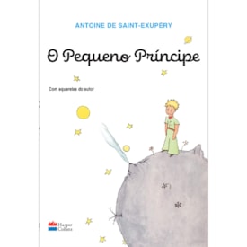 O Pequeno Príncipe | Antoine de Sant-Exupéry