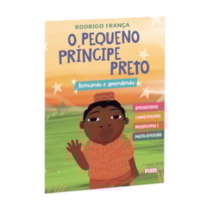 O Pequeno Príncipe Preto
| Rodrigo França