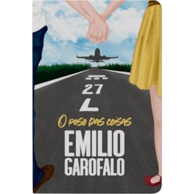 O Peso das Coisas | Emílio Garofalo Neto
