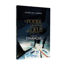 O Poder Criativo de Deus Para as Finanças | Charles Capps