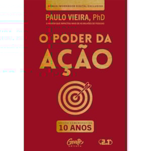 O Poder da Ação | O Poder da Autorresponsabilidade (2 em 1) | Edição Comemorativa 10 Anos