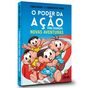 O Poder da Ação para Crianças: novas aventuras | Mauricio de Sousa e Paulo Vieira