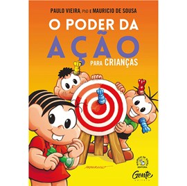 O Poder da Ação Para Crianças | Paulo Vieira