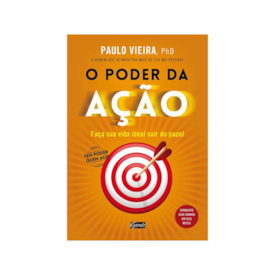 O Poder da Ação | Paulo Vieira