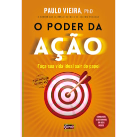 O Poder da Ação | Paulo Vieira