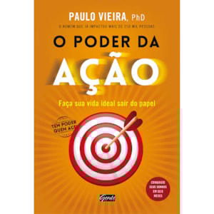 O Poder da Ação | Paulo Vieira