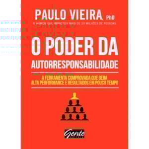 O Poder da Autorresponsabilidade | Ed. Bolso | Paulo Vieira