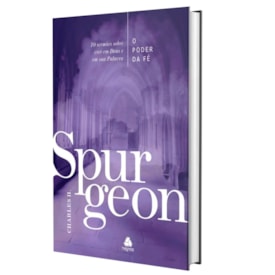 Segunda imagem do produto O Poder da Fé | Charles H. Spurgeon