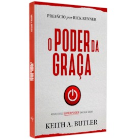 O Poder da Graça | Keith Buttler
