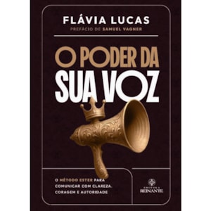 O Poder da Sua Voz | Flávia Lucas