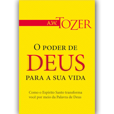 O Poder de Deus Para Sua Vida | A.W. Tozer